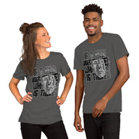 What Else Is There Unisex T-shirt