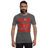 Stand Your Ground Unisex t-shirt