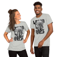 Learn Live Hope Unisex T-shirt