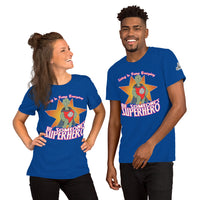 Super L.I.F.E. Unisex t-shirt