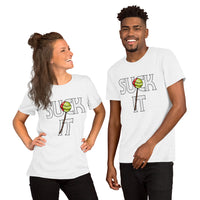 Suck It Unisex T-shirt