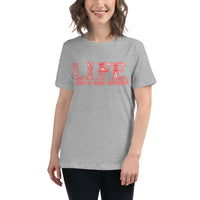 L.I.F.E. Red DDD Women's Relaxed T-Shirt