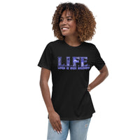 L.I.F.E. Blue DDD Women's Relaxed T-Shirt