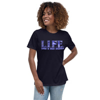 L.I.F.E. Blue DDD Women's Relaxed T-Shirt